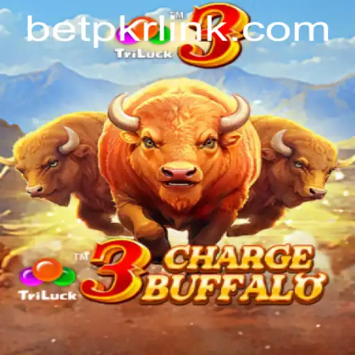 Explore the Thrilling World of 3ChargeBuffalo: A Comprehensive Guide Featuring BetPKR