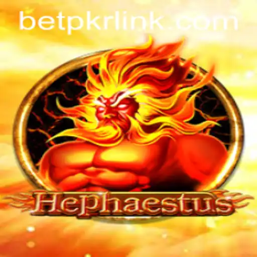 Exploring the Mythical World of 'Hephaestus': A New Era in Gaming with BetPKR