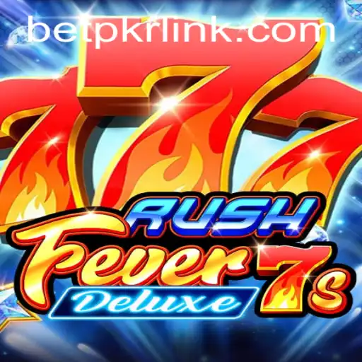 RushFever7sDeluxe and the Exciting World of BetPKR