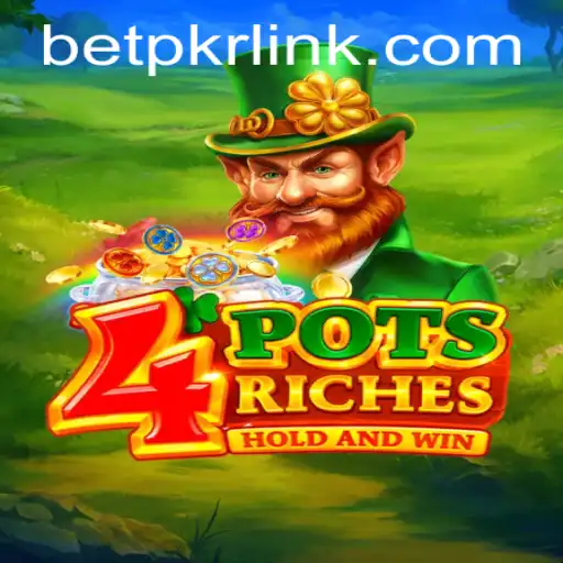Exploring the Enchanting World of 4potsriches with BetPKR
